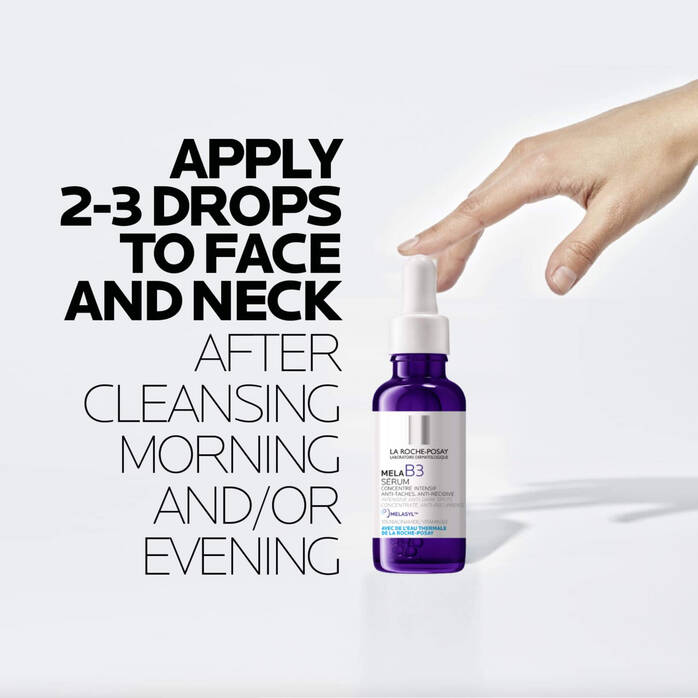 La Roche-Posay Mela B3 Dark Spot Serum With Melasyl™ + Niacinamide 30ml 🇫🇷 La Roche Posay - Imported from France 🇫🇷