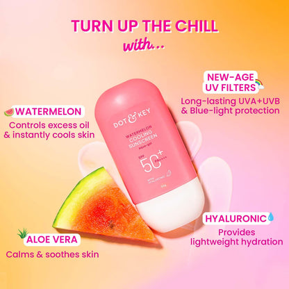 Dot & Key Watermelon Cooling Sunscreen SPF 50+ PA+++ 50g